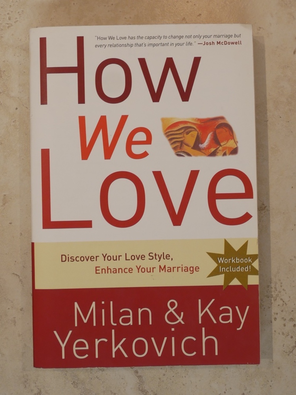 How We Love by Milan & Kay Yerkovich~